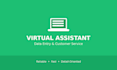 be your virtual assistant for data entry customer service