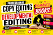 be your copy editor, proofreader, developmental editor romance book proofreader