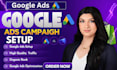 setup  google ads PPC setup, management, optimization and  lead generation