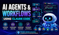 build ai agents and workflows using claude code