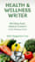 writes health and wellness articles