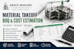 prepare an accurate material takeoff, boq, and cost estimation