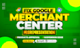 fix google merchant center misrepresentation  issues