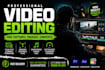 professionally edit your videos
