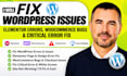 fix wordpress issues, elementor errors woocommerce bugs, and fix critical error