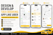 design and develop taxi booking app like uber and customer feature mobile app