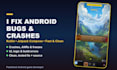 fix bugs and crashes in your android kotlin app