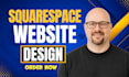 build squarespace website design and redesign, squarespace website development