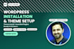 install and setup wordpress with a professional theme