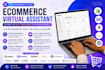 be your trusted ecommerce virtual assistant