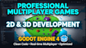 develop a professional 2d,3d multiplayer game in godot engine