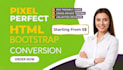 convert figma, PSD   to responsive html css bootstrap