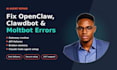 fix openclaw, clawdbot, moltbot errors, setup claude code ai agent
