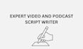 write professional video voiceover script, podcast and youtube script