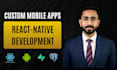 develop a custom react native mobile app