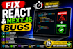 fix react nextjs nodejs javascript bugs