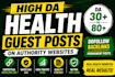 publish health guest posts on high da medical websites with dofollow backlinks