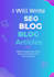 write SEO blog articles and website content