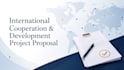 write your international cooperation or development project