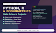 do python, r, econometrics, statistics and data science projects