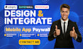 design and integrate revenuecat, superwall, adapty paywalls for app subscription