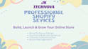 give professional shopify services