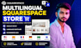 build multilingual squarespace shop with weglot SEO and language switcher