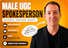 be your male ugc spokesperson