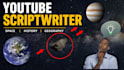 write engaging youtube script for history geography and spac