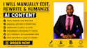 manually edit, rewrite, and humanize ai content for you