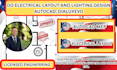 do electrical layout and lighting design autocad, dialuxevo