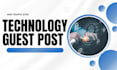 build powerful tech backlinks with technology guest post