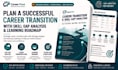 create a career transition roadmap with a skill gap analysis