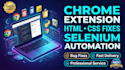 promote your chrome extension, fix HTML CSS bugs, and automate with selenium
