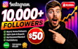 buy 10,000 instagram followers fast