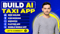 develop flutter ai taxi app ride hailing cab booking dispatch bubble mobile app