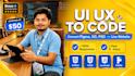 convert UI UX design to HTML CSS javascript website code