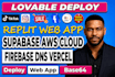 lovable deploy replit web app supabase aws cloud firebase dns vercel base64