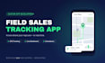 build a salesman tracking field sales app