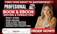edit and format your book with developmental editing and manuscript formatting