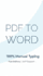 do fast and accurate PDF to word data entry
