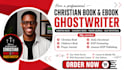 ghostwrite your christian devotional, sermon, or prayer book journal