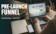 create a crowdfunding pre launch landing page and email funnel