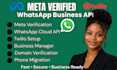 verify meta business account whatsapp API twilio whatsapp cloud API setup