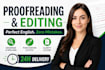 proofread and edit your essays, assignments and documents
