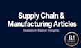 write supply chain and manufacturing articles with insights