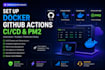 set up docker github actions ci cd and pm2