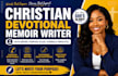 christian devotional memoir writer faith based book ghostwriter bible study writ