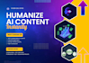 humanize ai content and make it fully SEO optimized