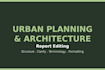 proofread and edit your urban planning or architecture report